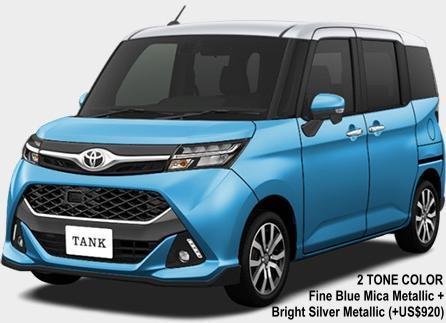 New Toyota Tank body color: FINE BLUE MICA METALLIC + BRIGHT SILVER METALLIC (TWO TONE COLOR) +US$920