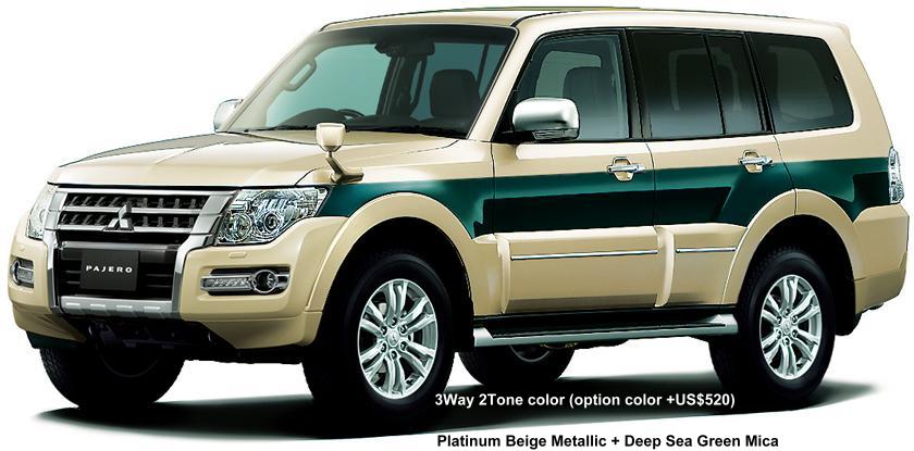 New Mitsubishi Pajero body color: 3WAY 2TONE COLOR : PLATINUM BEIGE METALLIC + DEEP SEA GREEN MICA (option color: +US$520)